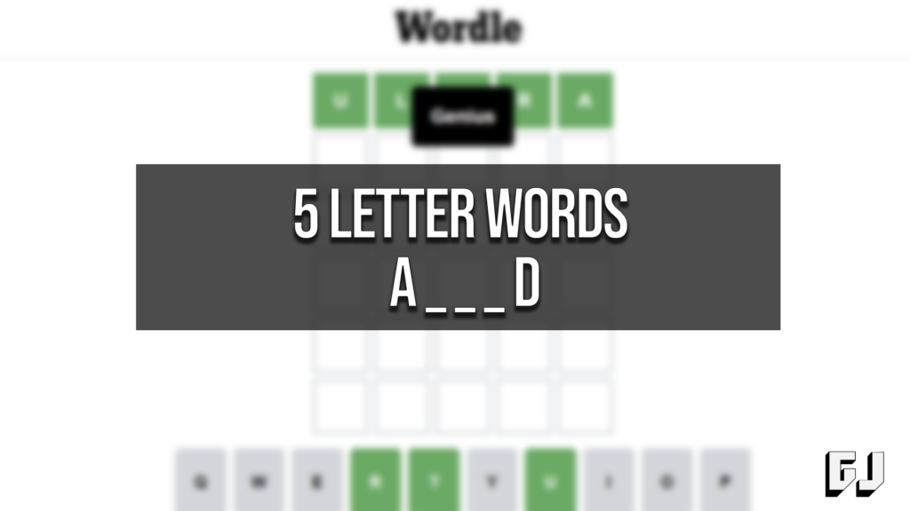 5 Letter Word Starting With A And Ending With D