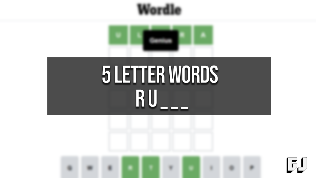 5-letter Words That Start With R U